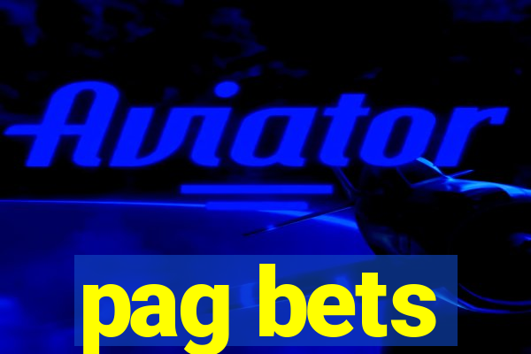 pag bets